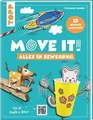 Move it! Alles in Bewegung: 25 verrückte Basteleien ... | Buch | Zustand wie neu