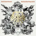 Die Toten Hosen - Ballast der Republik