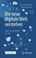 Die neue digitale Welt verstehen, Christoph Meinel