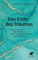 Das Ende des Traumas: Wie das Wissen über Resilienz unser Buch Klett-Cotta