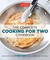 The Complete Cooking for Two Cookbook: 650 Recipes ... | Buch | Zustand sehr gut