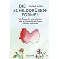 Die Schilddrüsen-Formel