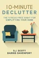 10-Minute Declutter: The Stress-Free Habit for Simp... | Buch | Zustand sehr gut