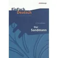 Der Sandmann. EinFach Deutsch Unterrichtsmodelle