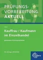 Prüfungsvorbereitung aktuell - Kauffrau/Kaufmann im... | Buch | Zustand sehr gut