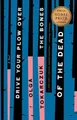 Olga Tokarczuk Drive Your Plow Over the Bones of the D (Taschenbuch) (US IMPORT)