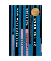 Drive Your Plow Over the Bones of the Dead: A Novel: A Novel, Tokarczuk, Olga