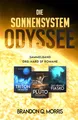 Die Sonnensystem Odyssee Das Triton-Desaster - Das Pluto-Debakel - Das Uran ...