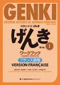 Genki Tome 1 - Cahier d'Exercices [Troisième Édition] Version Française: Genki: An Integrated Course in Elementary Japanese Vol. 1 Workbook [3rd Edition] French Version