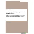 Zur Regelung von Entgeltfragen auf Tarif- und Betriebsebene von Manuel Limbach / GRIN Verlag / Taschenbuch