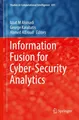 Information Fusion for Cyber-Security Analytics Izzat M Alsmadi