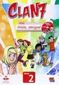 Libro del alumno, m. CD-ROM: Niveau A1 (CLAN 7 CON !HOLA AMIGOS!, Band 2)