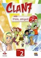 Gómez Castro: Clan 7-¡Hola Amigos! 2 - Student Print Edition