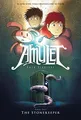 The Stonekeeper (Amulet, Band 1)