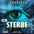 Various Publishers Thariot:Ich.Sterbe. (Thariot, Robert Frank, Deutsch) (44805139)