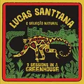 3 Sessions in a Greenhouse (Remastered)