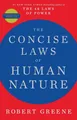 The Concise Laws of Human Nature Robert Greene