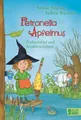 Petronella Apfelmus 02 - Zauberschlaf und Knallfroschchaos | Sabine Städing