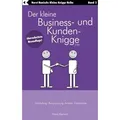 Der kleine Business- und Kunden-Knigge 2100