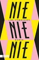 Nie, nie, nie: Roman