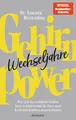 Gehirn-Power Wechseljahre Louann Brizendine