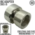 S60 x 6 IBC Adapter mit Innengewinde IG 1 1/2 Edelstahl AISI 316 Container Fass..."
