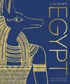 Ancient Egypt: The Definitive Visual History (DK Classic History) by DK