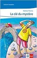 La clé du mystère: Lektüre 5./6. Klasse: Lernjahr 1 (Lectures françaises)