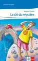 La clé du mystère. Lecture graduée Marlène Thomas