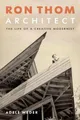Adele Weder Ron Thom, Architect (Gebundene Ausgabe) (US IMPORT)