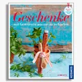 NEU! Geschenke mit Gewürzen aus meinem Garten. Kreative Ideen rund ums Jahr.