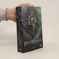 Feuertaufe: Roman – Die Hexer-Saga 3  |  Andrzej Sapkowski