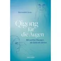 Irisiana Qigong für die Augen (Deutsch, Bernadett Gera, 2020) (14601702)