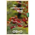 Der vollkommene Weg von Osho / Innenwelt Verlag GmbH / Taschenbuch