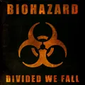 Biohazard - Divided We Fall Orange Vinyl Edition (2025 - US - Original)