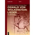 Oswald von Wolkenstein: Lieder von Oswald von Wolkenstein / Walter de Gruyter / Taschenbuch