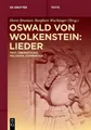 Oswald Von Wolkenstein: Lieder (Taschenbuch) de Gruyter Texte