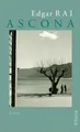 Ascona. Roman über das Leben von Erich Maria Remarque. Edgar Rai