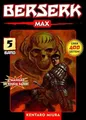 Berserk Max 05: Das actiongeladene und genredefinierende Dark-Fantasy-Epos von Kentaro Miura: Bd. 5