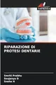 RIPARAZIONE DI PROTESI DENTARIE