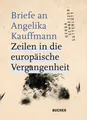Briefe an Angelika Kauffmann | Zeilen in die europäische Vergangenheit | Deutsch