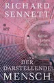 Sachbuch Der darstellende Mensch Kunst, Leben, Politik Richard Sennett