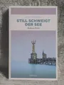 Still schweigt der See : Bodensee Krimi. Emons: Krimi Schlegel, Tina: