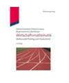 Wirtschaftsmathematik: Mathematik-Training zum Studienstart: Mathematik-Training