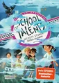 School of Talents 6: Sechste Stunde: Nebelalarm! Tiere verstehen, durch Wände...