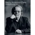 Benny Andersson Piano Music from ABBA, Chess and more. 21 transcriptions for solo piano