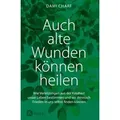 Auch alte Wunden können heilen