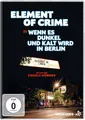 Element of Crime - Wenn es dunkel und kalt wird in Berlin