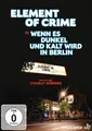 Element of Crime in Wenn es dunkel und kalt wird in Berlin # DVD-NEU