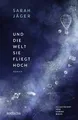 Und die Welt, sie fliegt hoch: Jugendbuch ab 12 Jah... | Buch | Zustand sehr gut